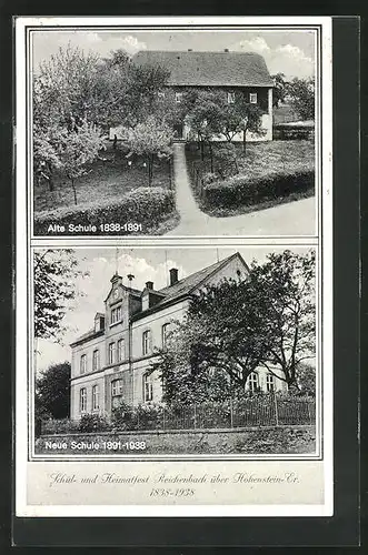 AK Hohenstein-Ernstthal, Schul- und Heimatfest Reichenbach, Alte Schule 1838-1891, Neue Schule 1891-1938