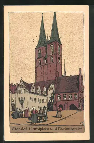 Steindruck-AK Stendal, Marktplatz und Marienkirche