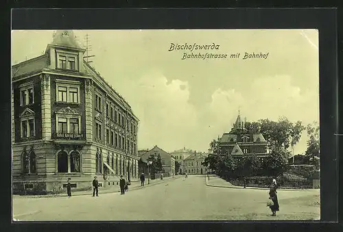 AK Bischofswerda, Bahnhofstrasse mit Bahnhof