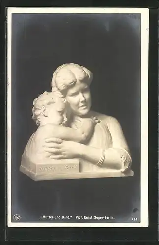 AK Prof. Ernst Seger Mutter und Kind auf der Berliner Kunstausstellung 1908, No. 414