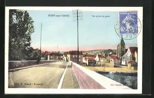 AK Pont-sur-Yonne, Vue prise du pont