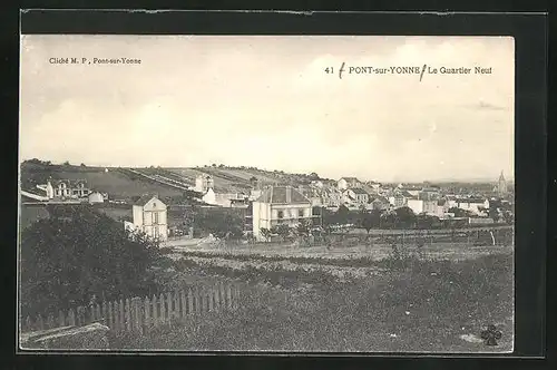 AK Pont-sur-Yonne, Le Quartier Neuf