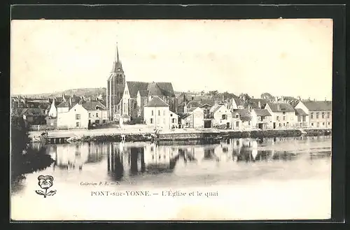 AK Pont-sur-Yonne, L`Église et le quai