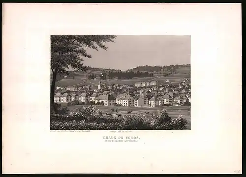 Stahlstich Chaux de Fonds, Kanton Neuchatel, Stahlstich von Rüdisühli um 1865, 31.5 x 23cm