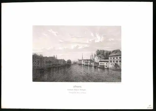 Stahlstich Zürich, Limmat, Quai & Schipfe, Stahlstich von R. Ringger um 1865, 31.5 x 23cm