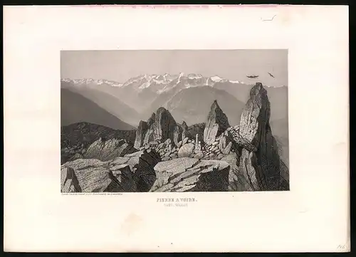 Stahlstich Pierre a Voire, Kanton Wallis, Stahlstich von Rüdisühli um 1865, 31.5 x 23cm