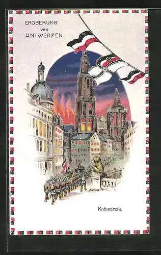 Künstler-AK Eroberung von Antwerpen, Kathedrale, Halt gegen das Licht: Brennende Stadt