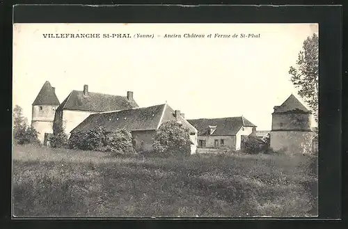 AK Villefranche St. Phal, Ancien Chateau et Ferme de St. Phal