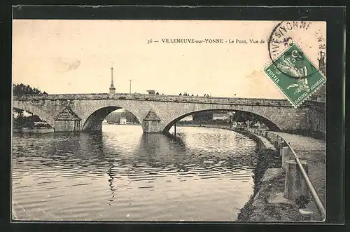 AK Villeneuve-Sur-Yonne, Le Pont, Vue de l`Yonne