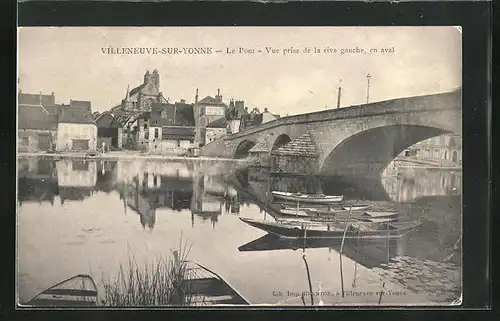 AK Villeneuve-Sur-Yonne, Le Pont, Vue prise de la rive gauche, en aval