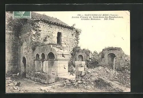 AK Sauvigny-le-Bois, Ancien Prieuré de Saint-Jean-des Bonshommes, Arcades Romanes