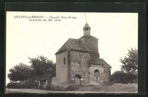 AK Aillant-sur-Tholon, Chapelle Notre-Dame-de-Lorette