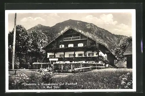 AK Bad Tölz, Gaststätte u. Fremdenheim Gut Fischbach