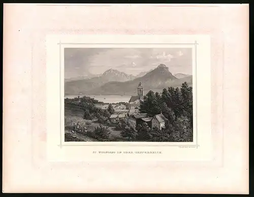 Stahlstich St. Wolfgang in Ober-Österreich, Stahlstich um 1870 aus Ruthner Kaiserthum Österreich, 32 x 25cm