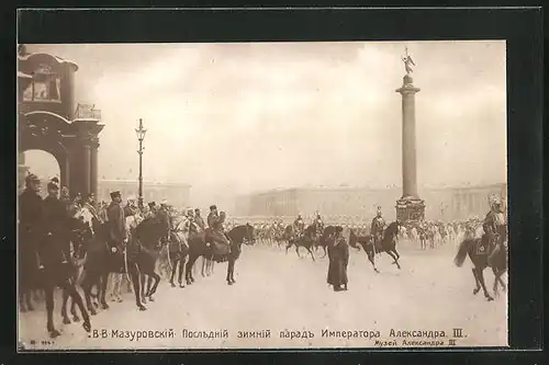 AK Alexander III. von Russland und Soldaten zu Pferde vor Denkmal
