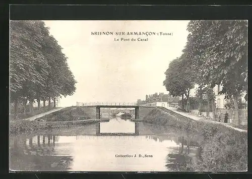 AK Brienon-sur-Armancon, Le Pont du Canal