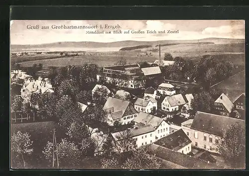 AK Grosshartmannsdorf i. Erzgeb., Mitteldorf mit Blick auf Grossen Teich und Zeutel