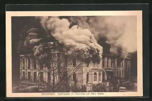 AK Meiningen, Brand des Hoftheaters 5.3.1908