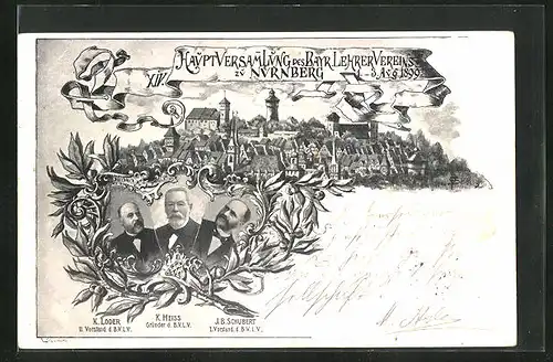 AK Nürnberg, Hauptversammlung des Bayr. Lehrervereins 1899, Porträts des Vorstands Loder, Heiss & Schubert, Totalansicht