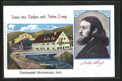 AK Oberammergau, Passionsspiele, Haus des Rochus und Anton Lang, 1900