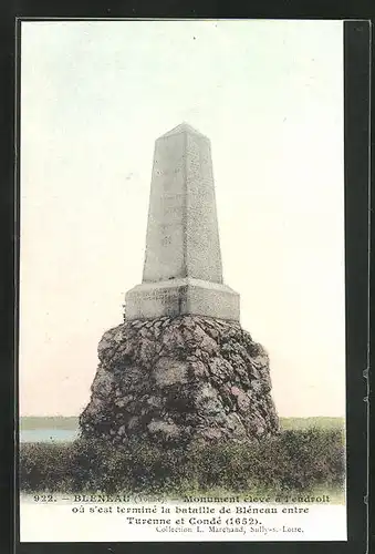 AK Bléneau, Monument élevé à l`endroit où est terminé la bataille de Bléneau entre Turenne et Condé 1652