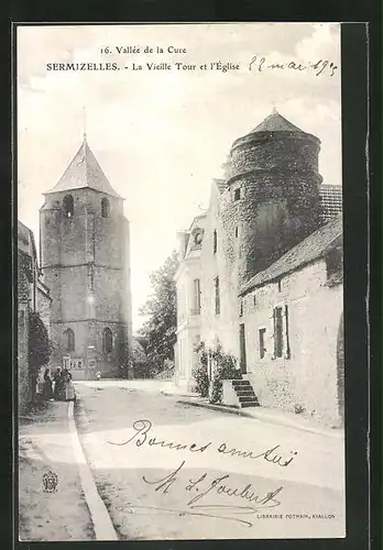 AK Sermizelles, Vallée de la Cure, La Vieille Tour et l`Église