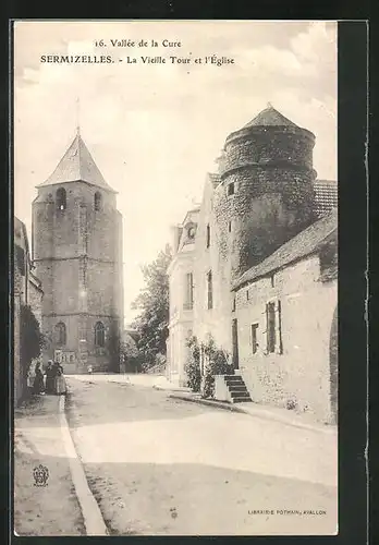 AK Sermizelles, Vallée de la Cure, La Vieille Tour et l`Église