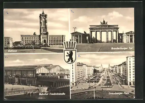 AK Berlin, Rathaus, Brandburger Tor, Bahnhof Friedrichstrasse und Strausberger Platz