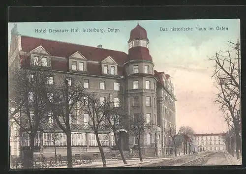 AK Insterburg /Ostpr., Hotel Dessauer Hof, Das historische Haus im Osten