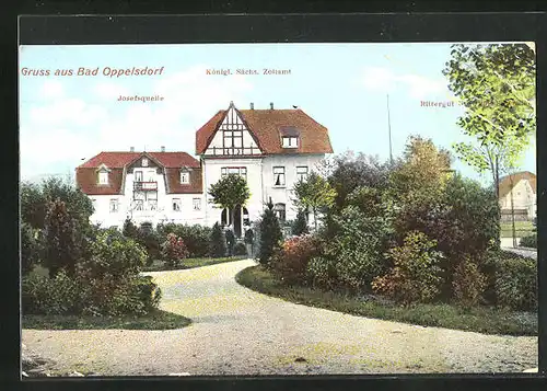 AK Bad Oppelsdorf, Josefquelle, Kgl. Sächs. Zollamt, Rittergut