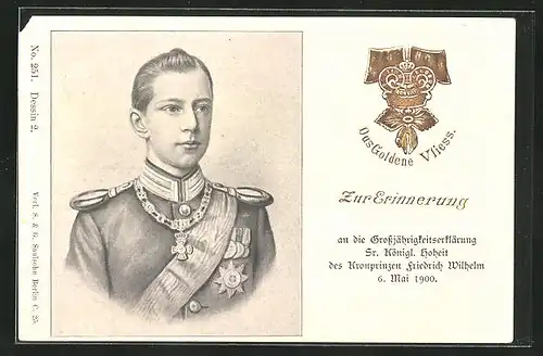 AK Porträt Kronprinz Wilhelm von Preussen, Das goldene Vliess - Zur Erinnerung an die Grossjährigkeitserklärung