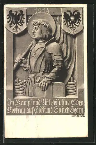 Künstler-AK Heinz Schiestl: In Kampf und Not sei ohne Sorg..., Heiliger St. Georg und Wappen 1914