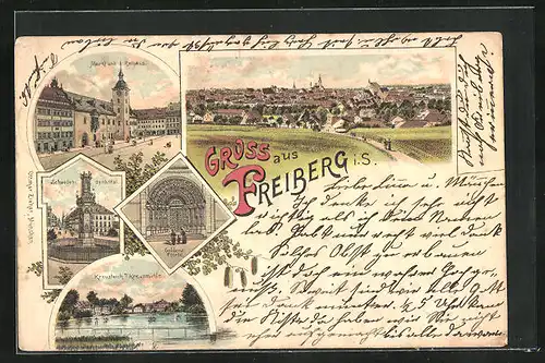 Lithographie Freiberg i. S., Kreuzteich mit Kreuzmühle, Markt mit Rathaus, Goldene Pforte