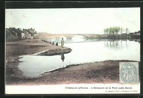 AK Villeneuve-sur-Yonne, l'Abreuvoir et le Pont