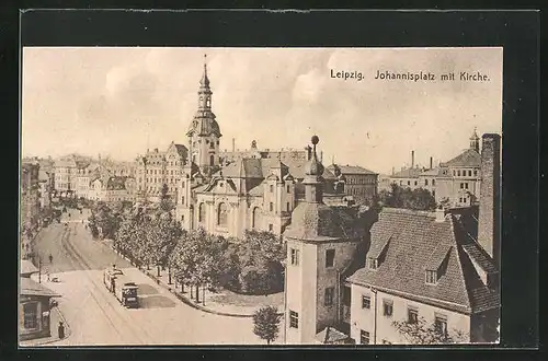 AK Leipzig, Johannisplatz mit Kirche und Strassenbahn
