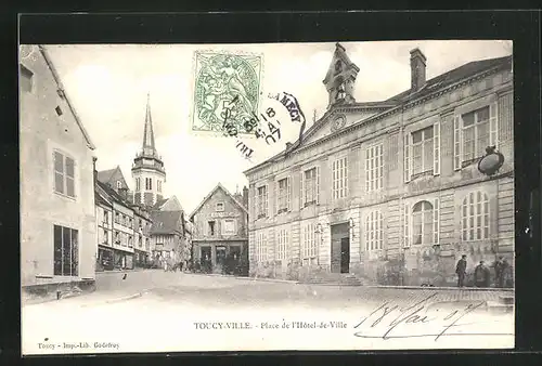 AK Toucy-Ville, Place de l`Hotel-de-Ville