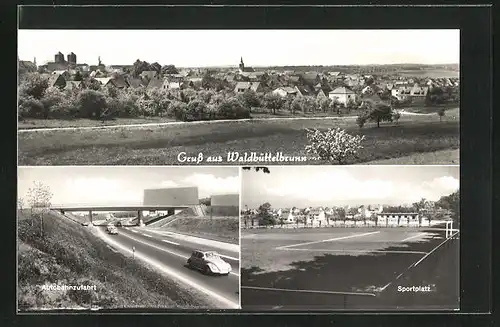 AK Waldbüttelbrunn, Ortsansicht, Sportplatz und Autobahnzufahrt