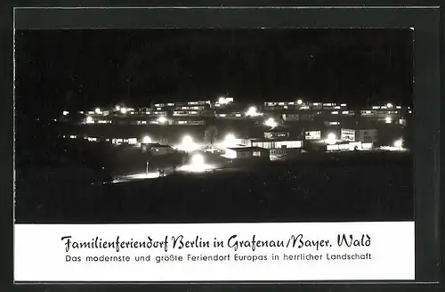 AK Grafenau /Bayer. Wald, Familienferiendorf Berlin bei Nacht