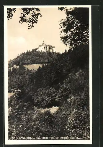 AK Lauenstein, Blick zur Burg - Fränkisch-Thüringische Grenzwarte