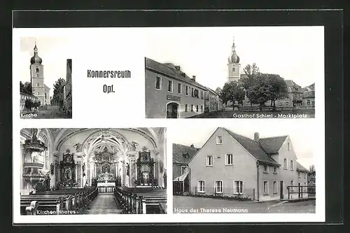 AK Konnersreuth Opf., an der Kirche, Gasthof Schiml, Marktplatz, Haus der Therese Neumann