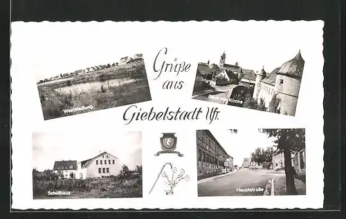 AK Giebelstadt Ufr., Westsiedlung, Schulhaus, Hauptstrasse, Blick zur Kirche