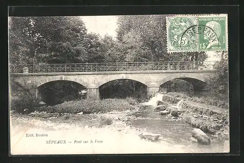AK Sepeaux, Pont sur le Vrin, Partie an der Brücke