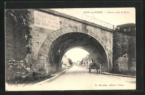 AK Pont-sur-Yonne, Entree route de Paris, Durchgang unter der Brücke
