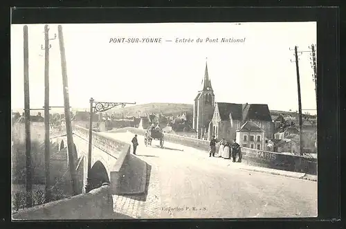 AK Pont-sur-Yonne, Entree du Pont National, L`Eglise