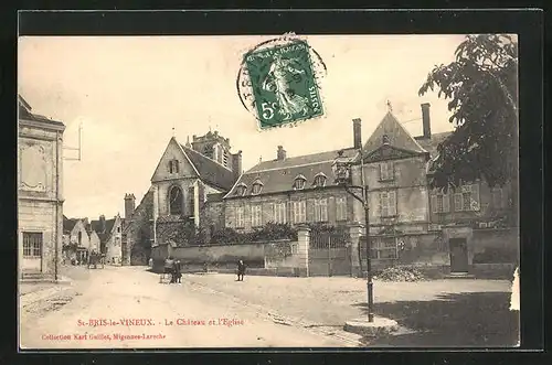 AK Saint-Bris-le-Vineux, Le Chateau et l`Eglise