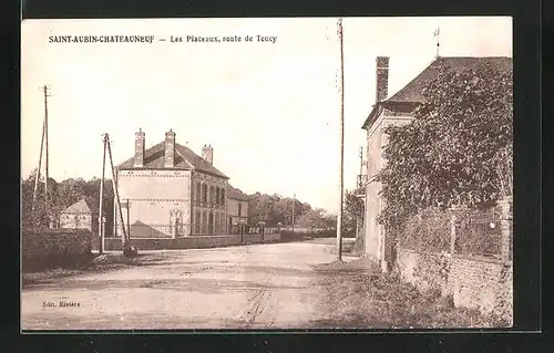 AK Saint-Aubin-Chateauneuf, Les Placeaux, route de Toucy