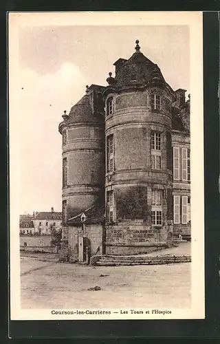 AK Courson-les-Carrières, Les Tours et l`Hospice