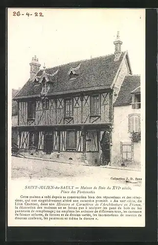 AK Saint-Julien-du-Sault, Maison de Bois de XVie siècle, Place des Fontnottes