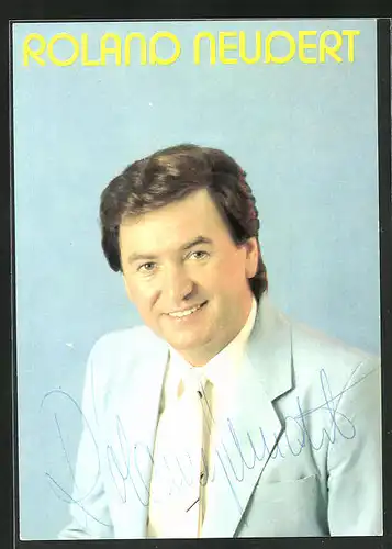 AK Musiker Roland Neudert mit freundlichem Lächeln, Autograph