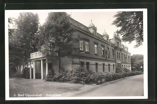AK Bad Oppelsdorf, Annenbad, Aussenansicht
